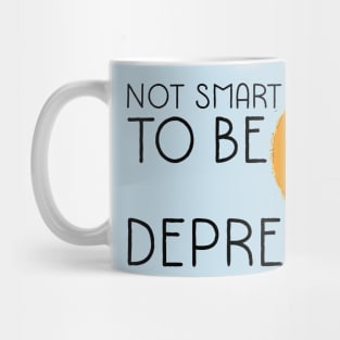 Not Smart Enough Mug